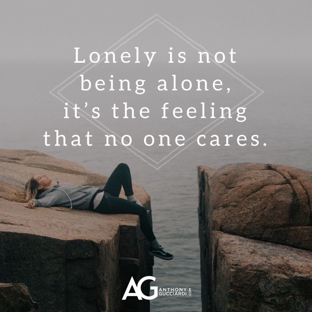 Lonely is not being alone. It’s the feeling that no one cares. WhatsApp ...