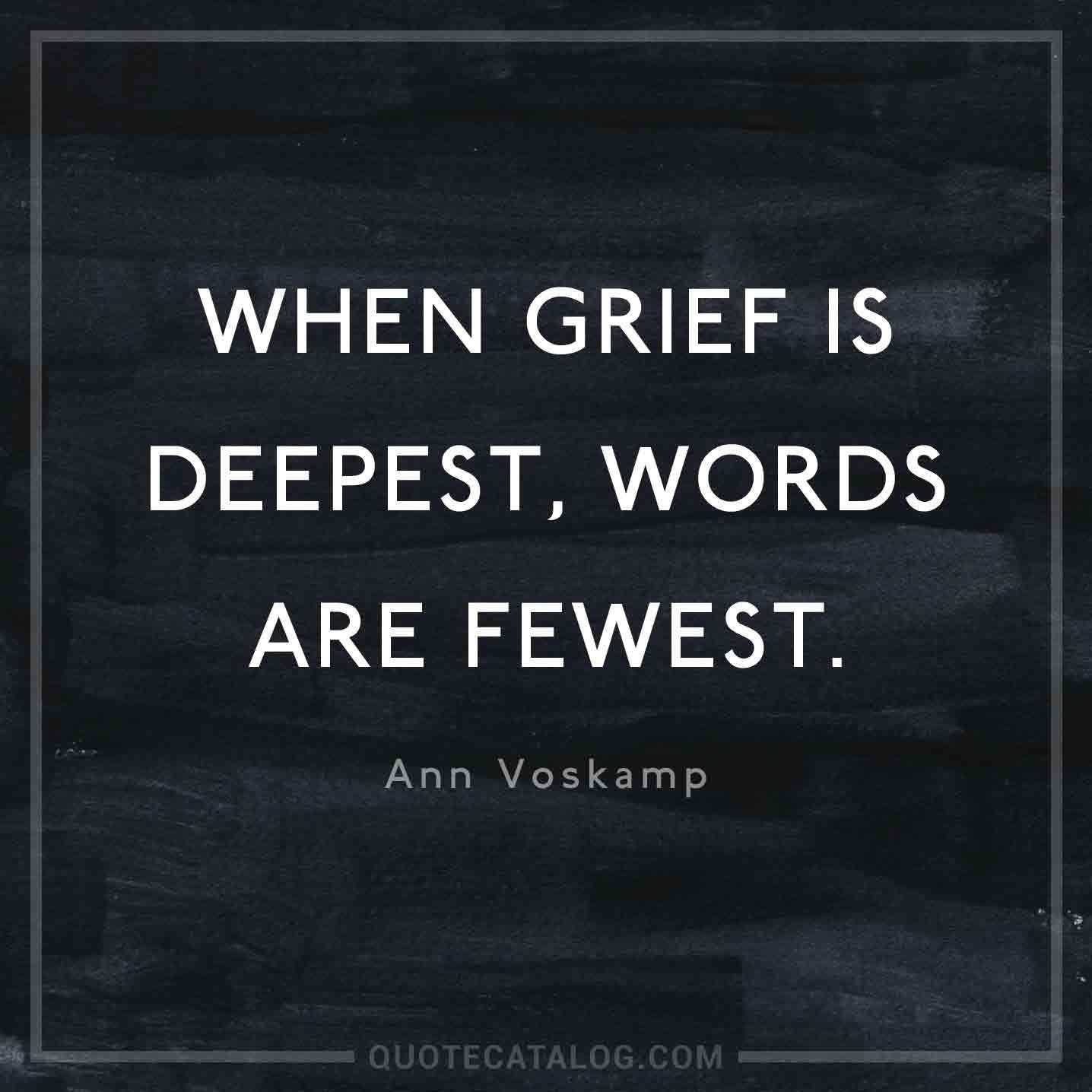 When Grief Is Deepest Words Are Fewest WhatsApp Status